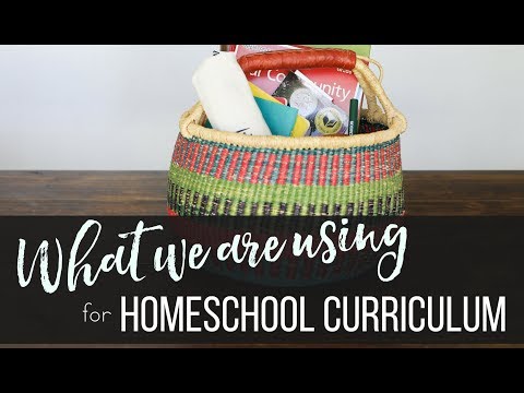 What We Are Using For Homeschool Curriculum 2018