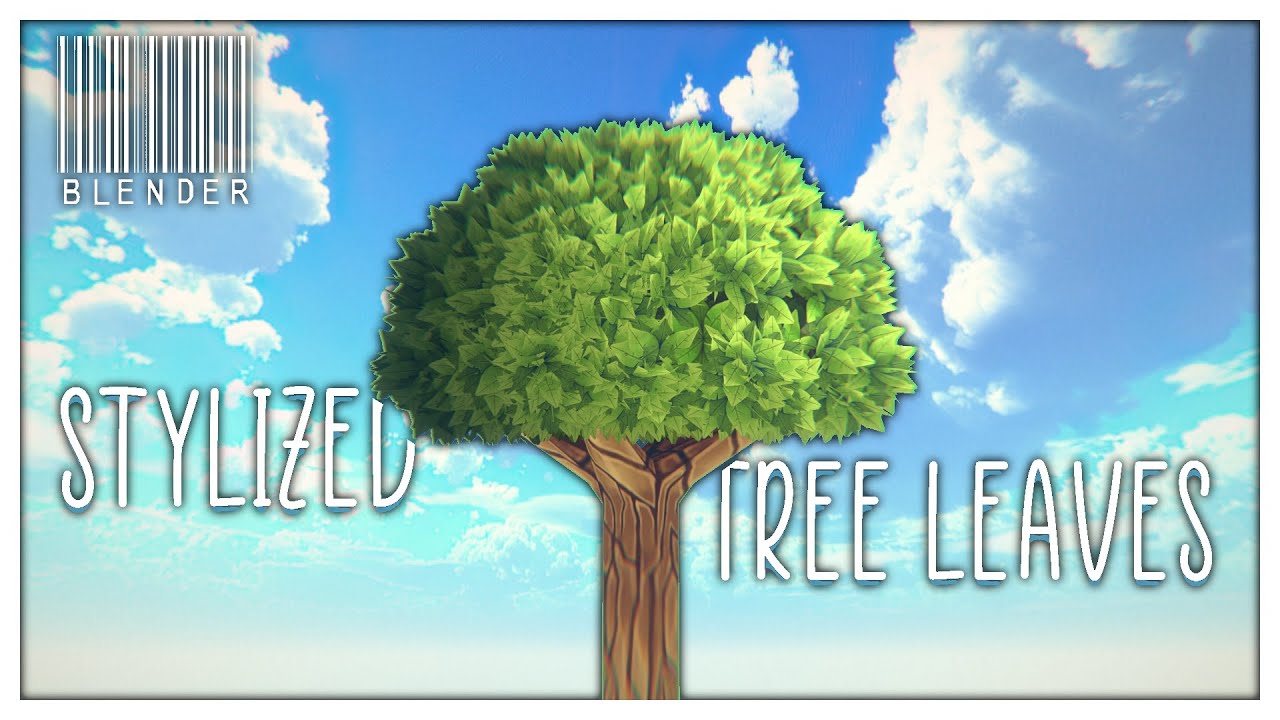 Free Blender Tutorial Videos Learn Blender For Free Stylized Tree Leaves Tutorial Blender - roblox tree mesh leaves