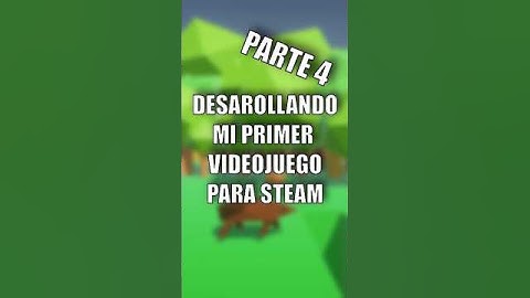 Desarrollando un videojuego para Steam parte 4 #unity #gamedev #desarrollodevideojuegos  #3d