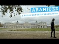 Aranjuez - A royal day trip from Madrid | TRAVEL VLOG #41