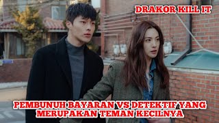 DRAMA KOREA KILL IT SUB INDO (REVIEW)