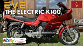 The Birth of EVe - The Electric BMW K100 RS