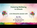 Sahyog:- Fostering Wellbeing in Schools