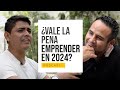 ¿Vale la Pena EMPRENDER en 2024? | Yudis Lonzoy