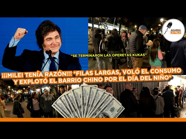 ¡¡¡MILEI TIENE RAZÓN!!! FILAS LARGAS, EXPLOTÓ EL BARRIO CHINO POR DÍA DEL NIÑO *LLORAN LOS KUKAS*