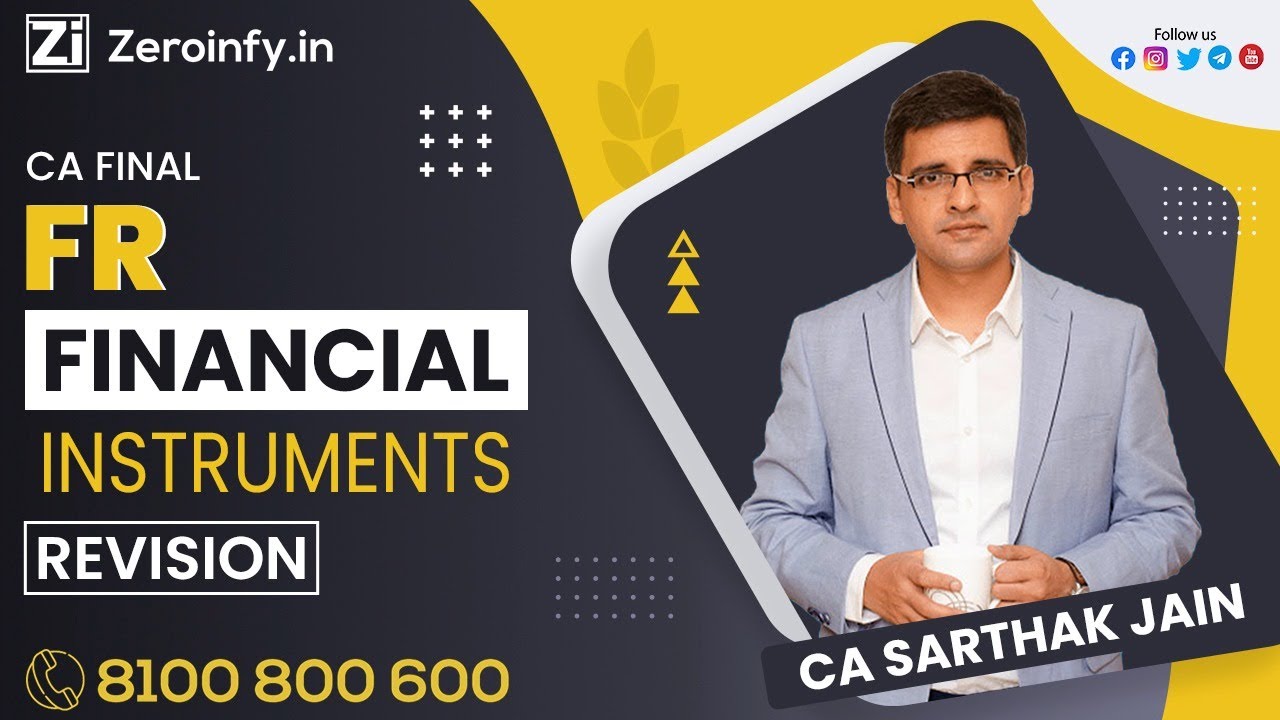 CA Final FR Revision | Financial Instruments IndAS32 Full | CA Sarthak ...