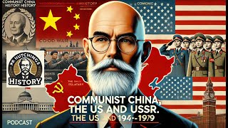 China’s Cold War Relations with the US and USSR, 1949–1979