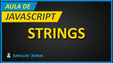 Aula de JAVASCRIPT - Strings - Concursos de TI