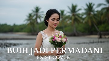 "Buih Jadi Permadani – Exist | Emotional Cover