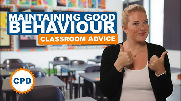 How to Maintain Good Behaviour in the Classroom - Teaching Advice