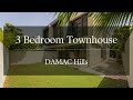 Fully Spacious &amp; Luxurious 3 Bedroom Townhouse In DAMAC Hills