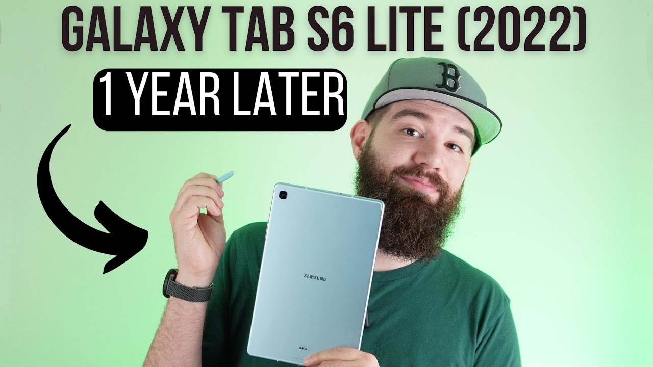 Samsung Galaxy Tab S6 Lite 2022 Review: One Year Later 