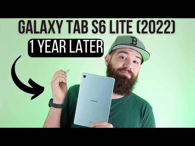 Samsung Galaxy Tab S6 Lite 2022 Review: One Year Later