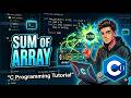 C Program to find the sum of elments in an array | Array programming Question #education #coding