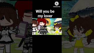 Will you be my lover? #anime #gachaclub #gachalife #shortsviral #shortsvideo #shorts #mha #bnha