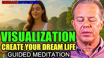 Dr. Joe Dispenza - Visualization: Create Your New Future Reality Guided Meditation & Affirmations.