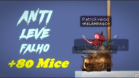 TRANSFORMICE -- ANTI LEVE FALHO