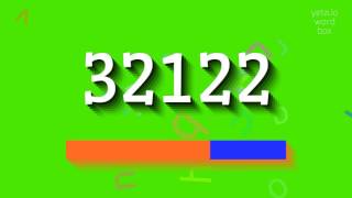 How to say 32122! (High Quality Voices)