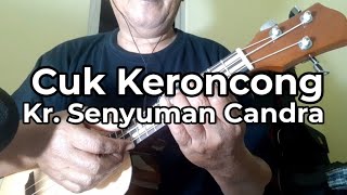 Cuk Keroncong - Kr. Senyuman Candra