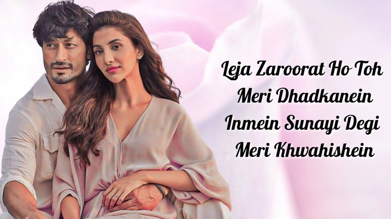 Le ja jarurat ho to meri dhadkane lyrics