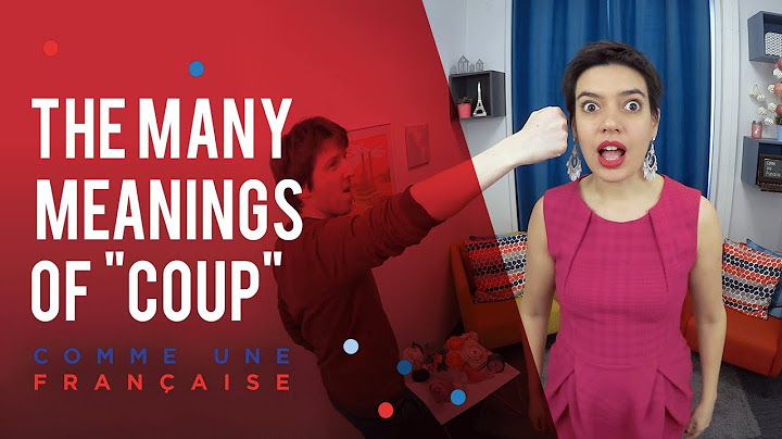 French Expressions: “Du coup,” “D’un coup” or…? How To Use That French Word