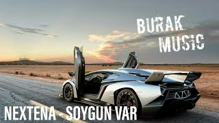 NEXTENA - Soygun Var (Burak Music Edit) Resimi