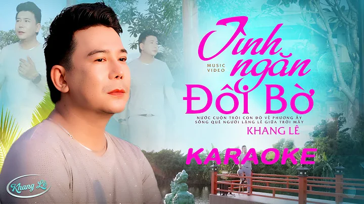 KARAOKE TÌNH NGĂN ĐÔI BỜ - KHANG LÊ | TONE NAM | Tuyệt Phẩm Trữ Tình Bolero Hay Nhất