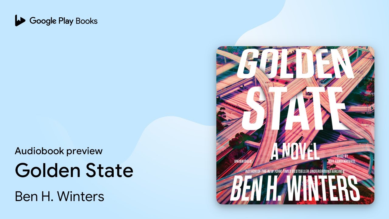 Golden State by Ben H. Winters · Audiobook preview