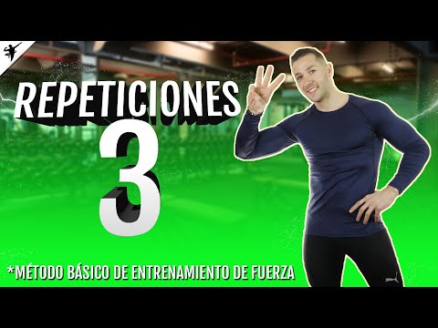 *MÉTODO DE REPETICIONES 3* CÓMO EMPEZAR A ENTRENAR LA FUERZA MÁXIMA EN EL GIMNASIO.