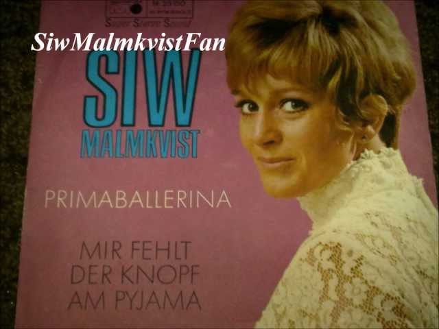 Siw Malmkvist - Mir Fehlt Der Knopf Am Pyjama
