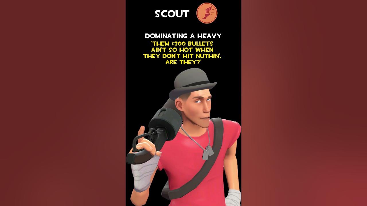 Scout dominating a heavy scout voice lines youtube