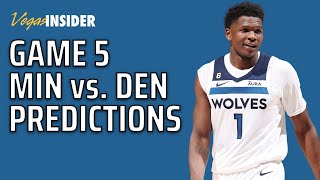 Tuesday NBA Predictions and Best Bets Minnesota Timberwolves vs Denver Nuggets April 25 2023