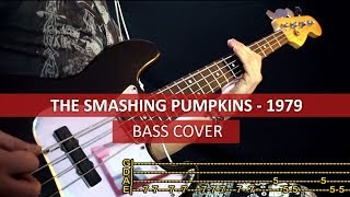 The Smashing Pumpkins - 1979 / bass cover / playalong with TAB chords