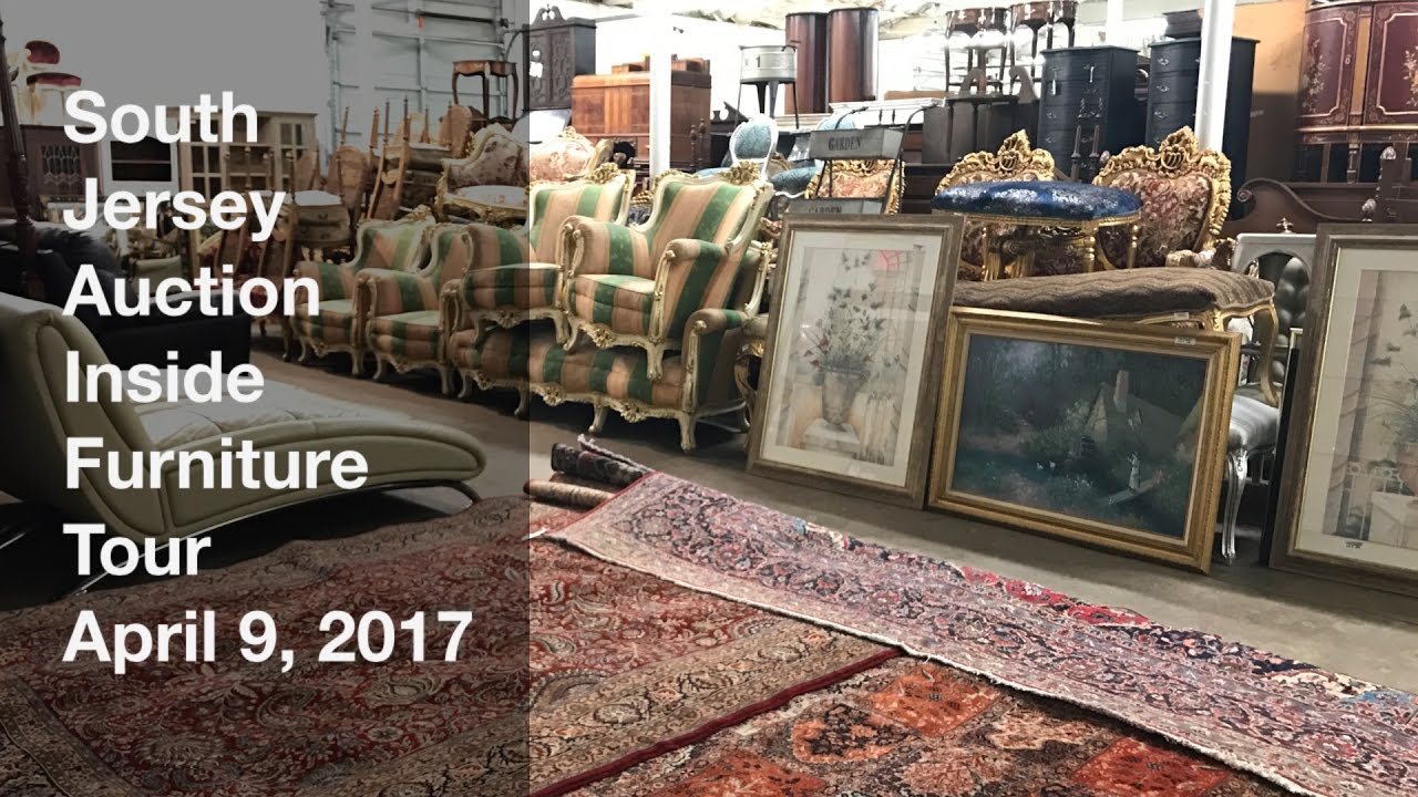 April 9, 2017 Inside Furniture Tour South Jersey Auction YouTube