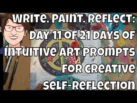 Write. Paint. Reflect: