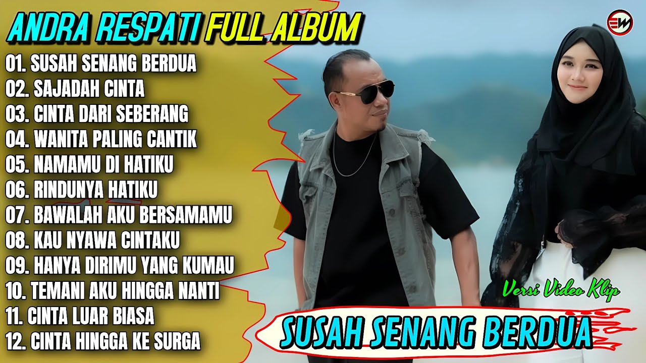 Album Andra Respati || SUSAH SENANG BRDUA - SAJADAH CINTA - Pop Melayu Terpopuler 2025 - Trending