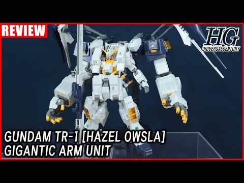ロボット HG RX-121-2P GUNDAM TR-1 (HAZEL OWSLA) HG 1/144 RX-121-2P GUNDAM TR-1 [HAZEL OWSLA] GIGANIC ARM