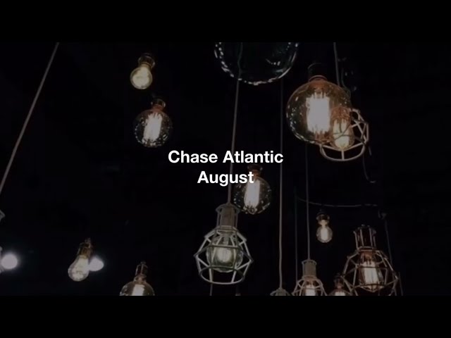 Chase Atlantic - August (lyrics) class=