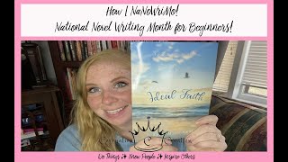 How I NaNoWriMo! National Novel Writing Month for beginners!