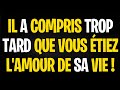 MESSAGE DES ANGES | IL A COMPRIS TROP TARD QUE VOUS ÉTIEZ L'AMOUR DE SA VIE !