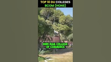 BCOM HONS | TOP 10 DELHI UNIVERSITY COLLEGES 🔥