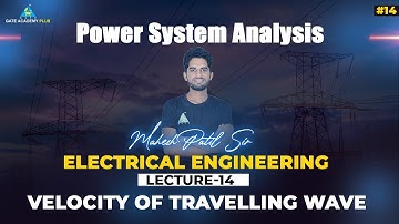 #14 | Lecture 14 | Velocity of Travelling Wave | PSA By Mahesh Patil Sir