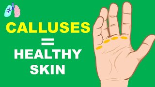 Why do we get calluses?