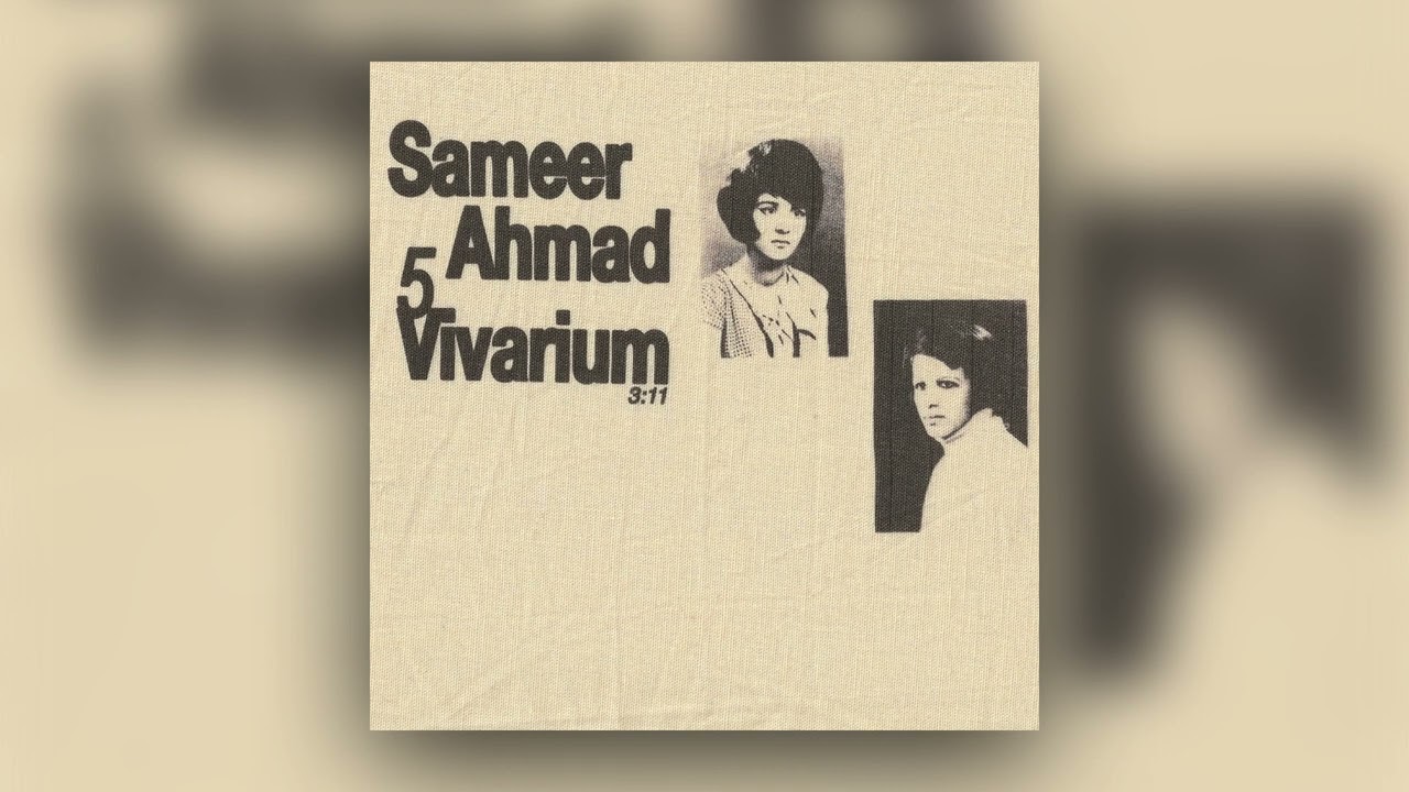 Sameer Ahmad  - Vivarium (Audio Officiel)