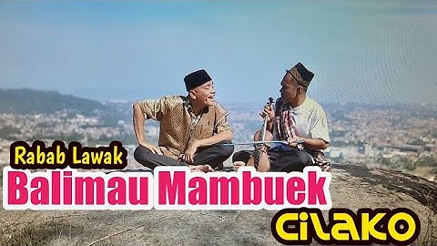 RABAB LAWAK BALIMAU MAMBUEK CILAKO || MAK PONO & UDIN LIOK