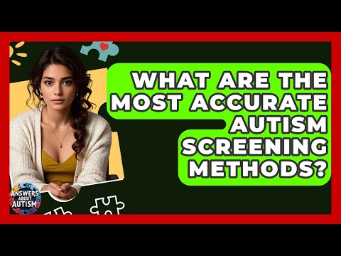 Which Screening Is Used To Test For Autism