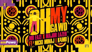 Mr Eazi &amp; Major Lazer - Oh My Gawd (feat. Nicki Minaj &amp; K4mo) [Visualizer]