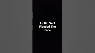Lil Uzi Vert Flooded The Face