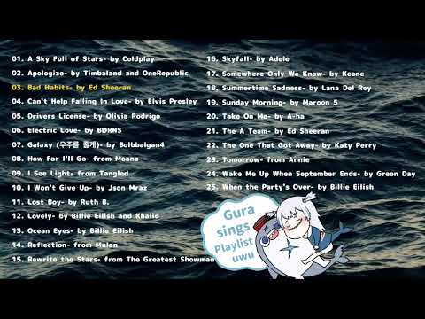 Gawr Gura 1hr作業用BGM 小鯊魚唱著唱著就哭了的抒情歌曲合輯 Gura Sings Playlist 25 Lyrical Songs