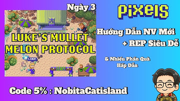 [ Pixels ] Hướng Dẫn Sự Kiện Mới Kiếm REP Siêu Dễ ( Ngày 3 - End Event ) #pixels